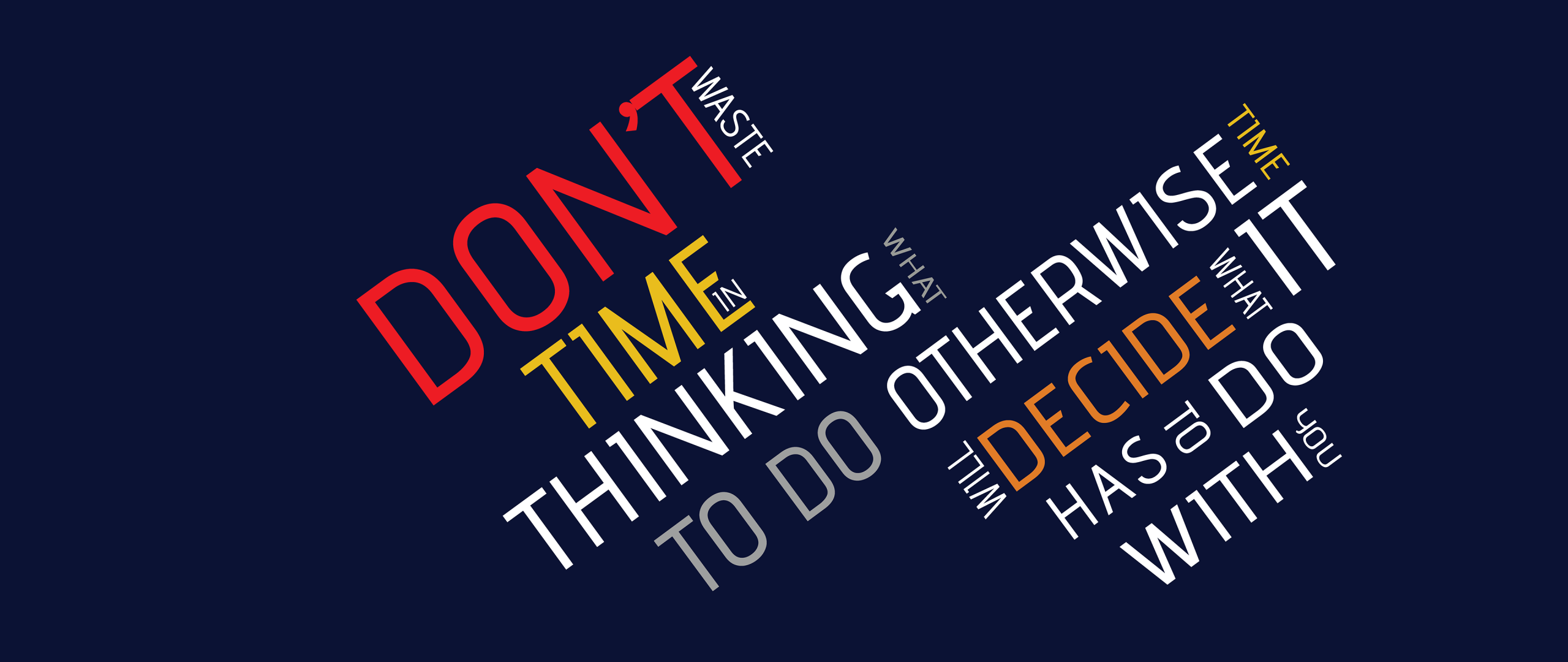Dont Waste Time Wallpaper 4K Popular quotes 6179