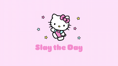 Slay the day, Hello Kitty, Pink aesthetic, Girly quotes, Sanrio