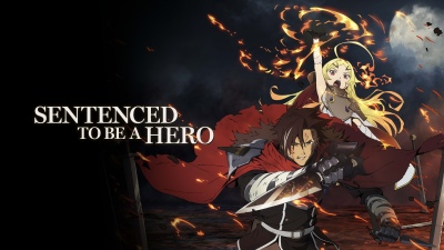 Sentenced to Be a Hero, 2026, Anime series, Teoritta, Xylo Forbartz, Anime series