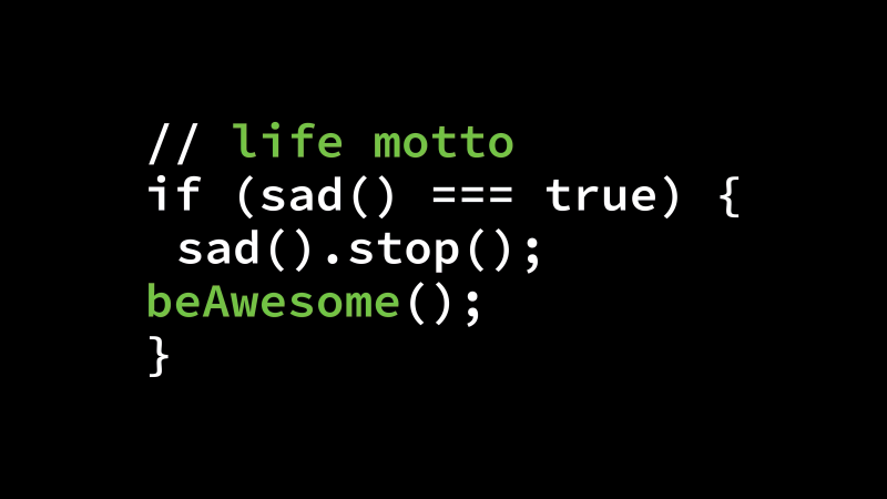 Be Awesome, If code, Life motto, Sadness, Black background, Coder, 5K, 8K, Coding, Programmer quotes, Programming, Developer, Meme