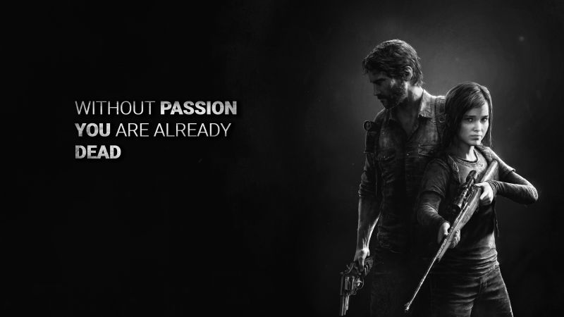 The Last of Us, Joel, Sarah, Passion, Dark background, Popular quotes, Wallpaper