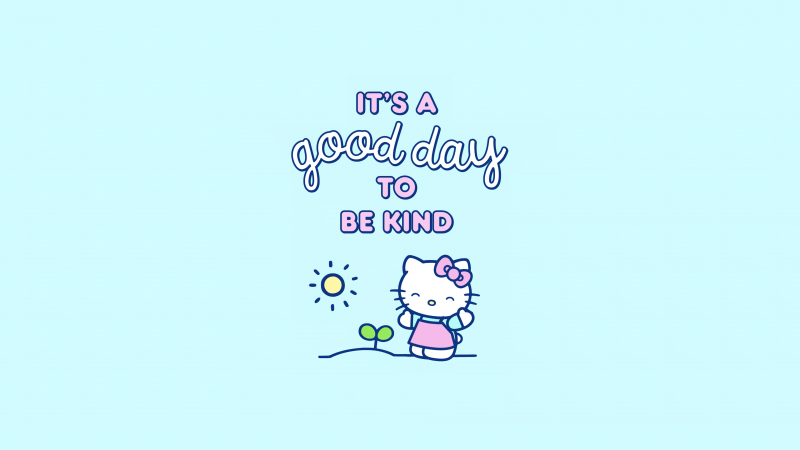 It's a Good day, Be kind, Motivational quotes, Hello Kitty background, Wallpaper