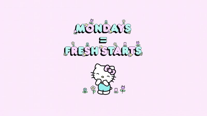 Monday quotes, Fresh starts, Hello Kitty background, Wallpaper