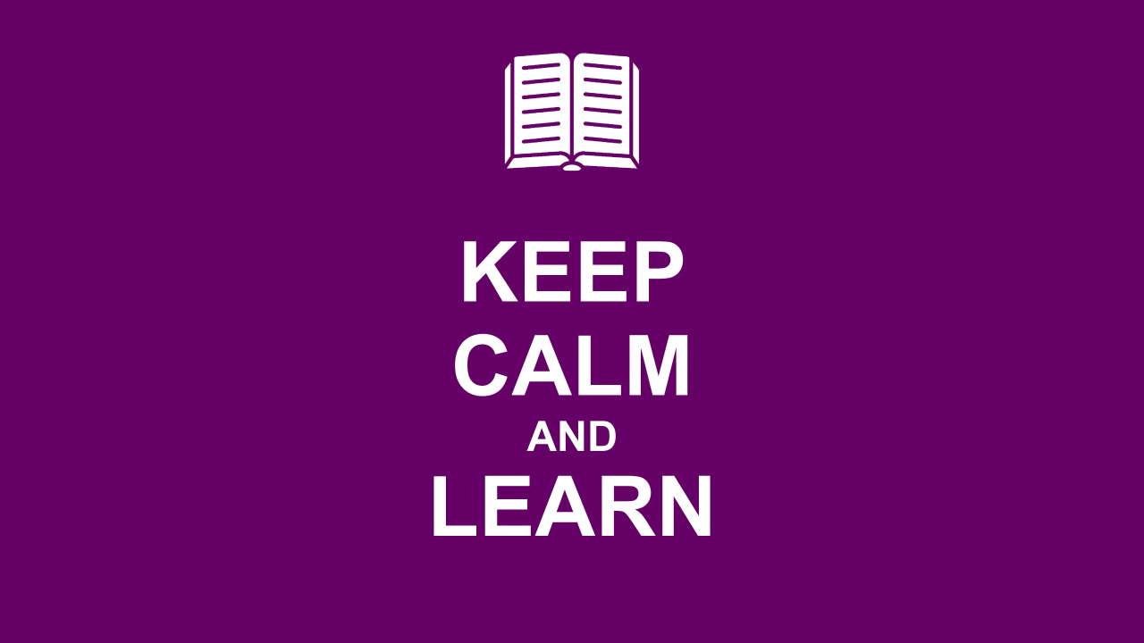 keep calm learn