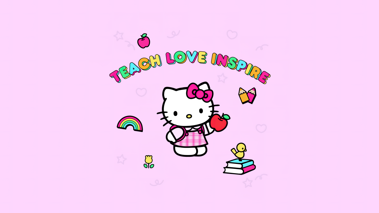 Teach Love Inspire Wallpaper 4K, Hello kitty quotes