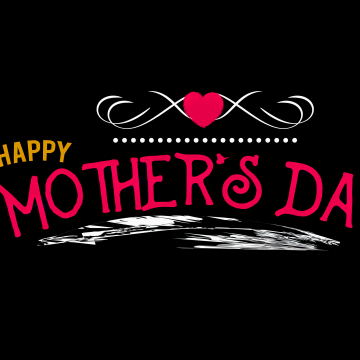 Happy Mother's Day, AMOLED, Black background