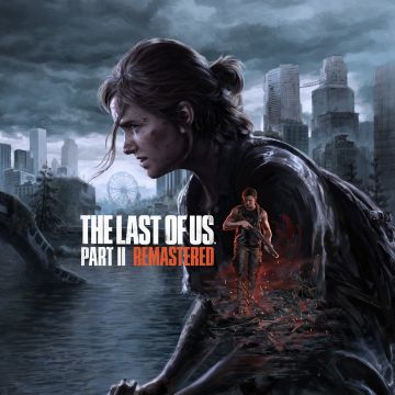 The Last of Us Part II, Remastered, 2024 Games, The Last of Us 2, Ellie