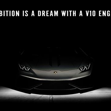 Lamborghini Huracan, Dream, Ambition, Inspirational quotes, Motivational quotes, Dark background