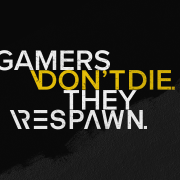 Gamer quotes, Dont die, Respawn, Hardcore, Dark background, Meme