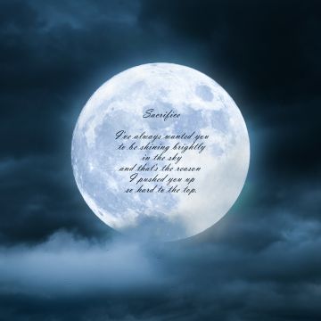 Sacrifice, Popular quotes, Moon, Clouds, Night, Dark, Inspirational