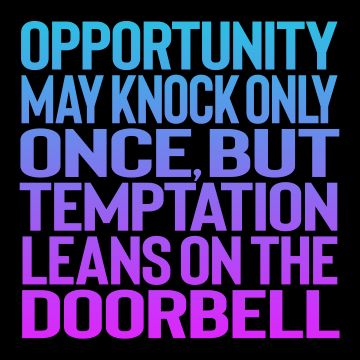 Opportunity may knock only once, AMOLED, But temptation leans on the doorbell, Popular quotes, , Black background, 5K, 8K