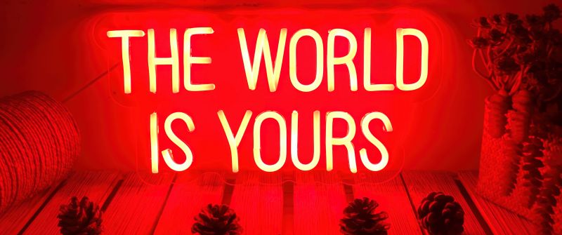 The World is Yours, Neon sign, Red aesthetic, 5K