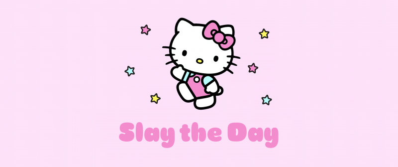 Slay the day, Hello Kitty, Pink aesthetic, Girly quotes, Sanrio