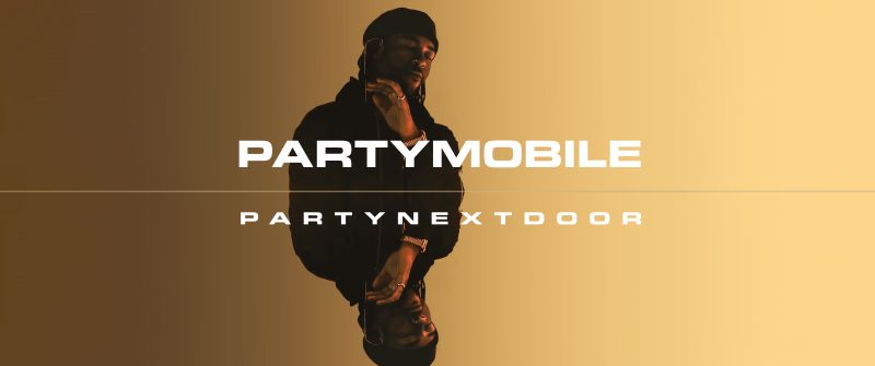 PartyNextDoor, 8K, Partymobile, Canadian singer, 5K