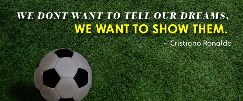 Cristiano Ronaldo, Popular quotes, Soccer ball, Football, Soccer field, 5K