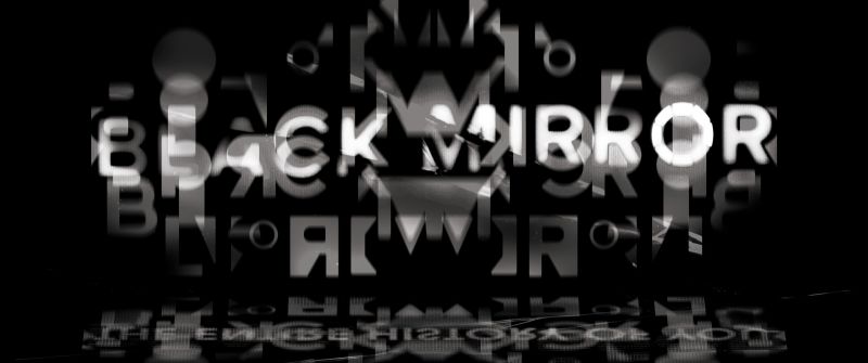 Black Mirror, Glitch art, Black background, Reflection