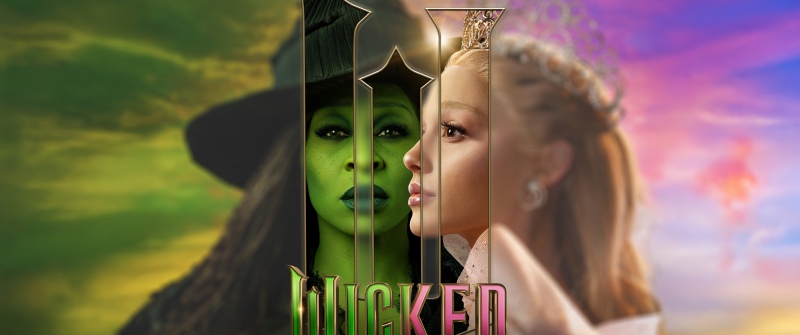 Wicked: For Good, Artwork, Elphaba Thropp, Glinda, Ariana Grande, Cynthia Erivo, 2025 Movies