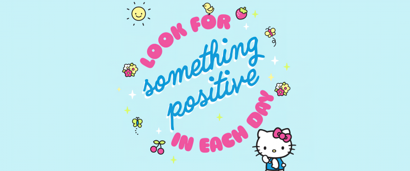 Something positive, Hello kitty quotes, Cyan background, Sanrio