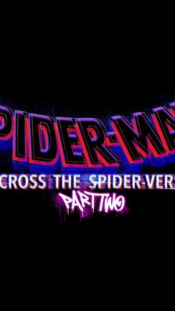 Spider-Man: Across the Spider-Verse, Spider-Man: Beyond the Spider-Verse, 2024 Movies, Spiderman