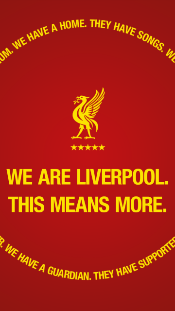 Liverpool FC, We are Liverpool, This Means More, Motto