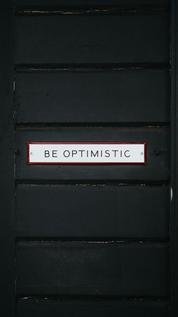 Be Optimistic, Inspirational quotes, Dark background, Wooden Door, Motivational