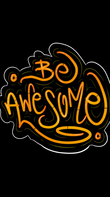 Be Awesome, Typography, AMOLED, Black background