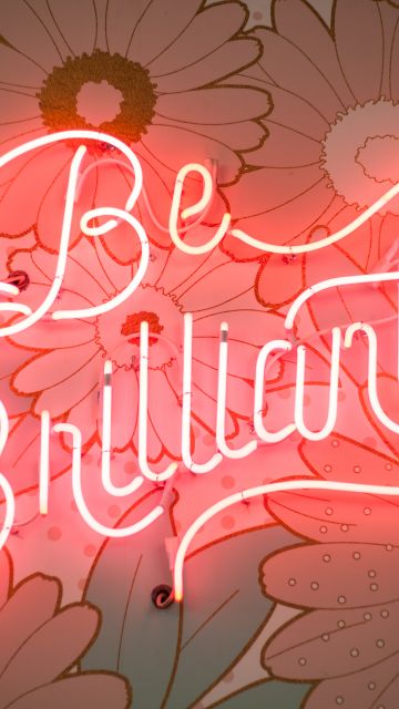 Be Brilliant, Neon light, Floral, Signage, Pink light, 5K, Girly backgrounds