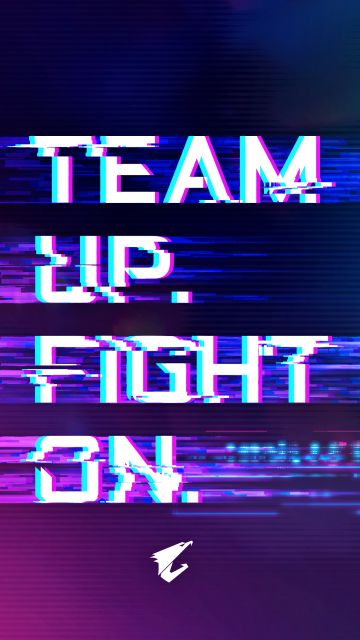 Team up Fight on, Glitch art, Gigabyte AORUS Gaming, Cyberpunk, Typography, Gradient background, Neon typography